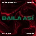 Baila Así (feat. Chiquis)