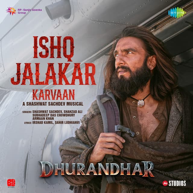 Ishq Jalakar - Karvaan (From "Dhurandhar")
