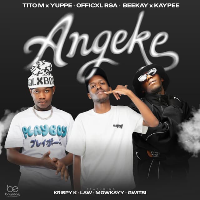 Angeke (feat. Beekay & Kaypee, LAW_ZA & Mowkayy)