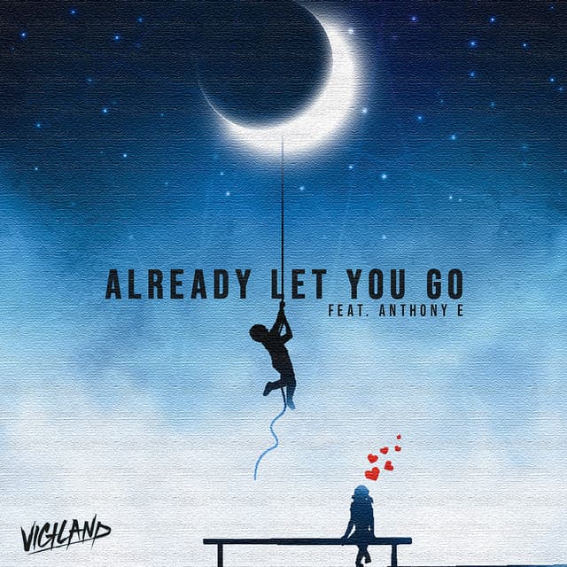 Already Let You Go