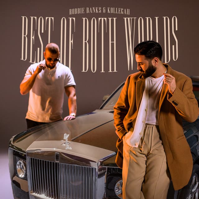 best of both worlds (feat. Kollegah)