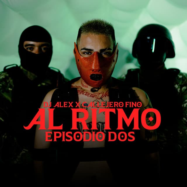DJ ALEX, CALLEJERO FINO - AL RITMO | E2
