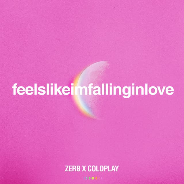feelslikeimfallinginlove - Zerb x Coldplay