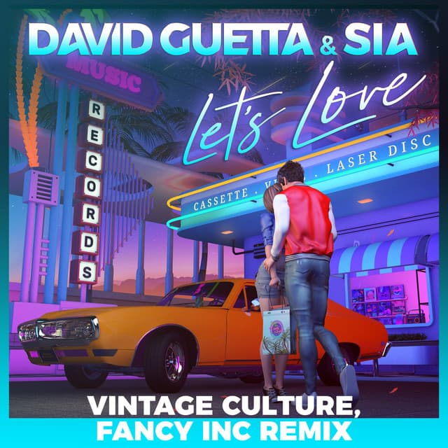 Let's Love (feat. Sia) - Vintage Culture, Fancy Inc Remix; Extended