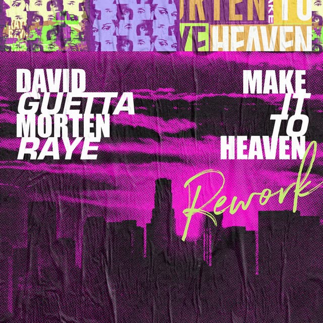 Make It to Heaven (with Raye) - Rework