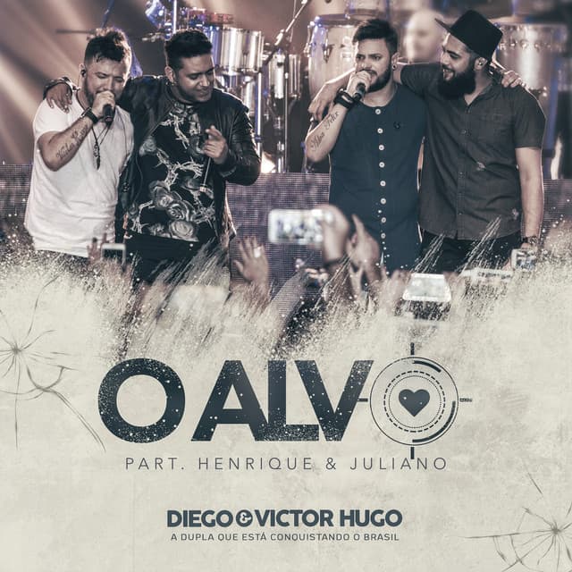 O Alvo (feat. Henrique & Juliano) - Ao Vivo