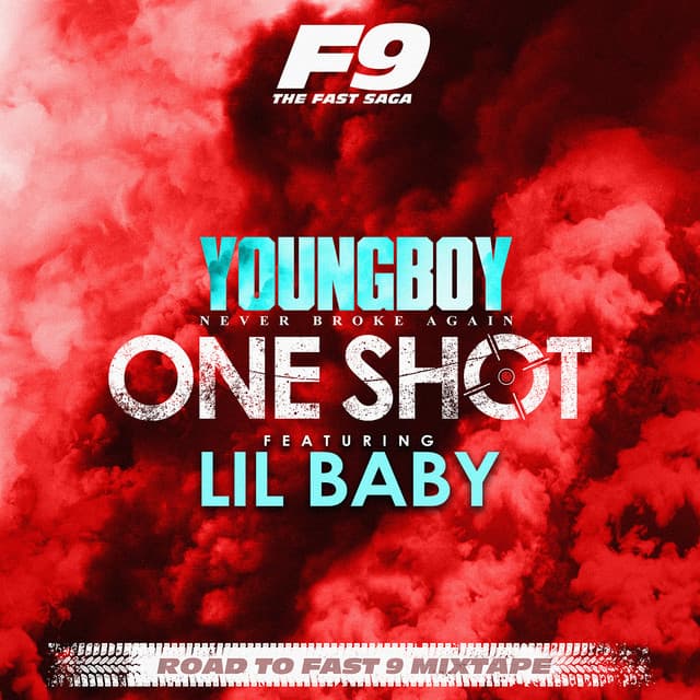 One Shot (feat. Lil Baby) - From Road To Fast 9 Mixtape