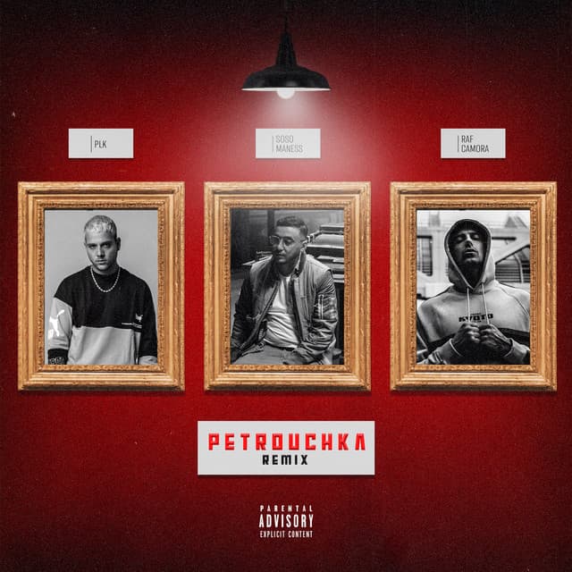Petrouchka (feat. PLK & RAF Camora) - Remix