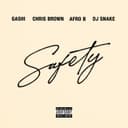 Safety 2020 (feat. Chris Brown, Afro B & DJ Snake)