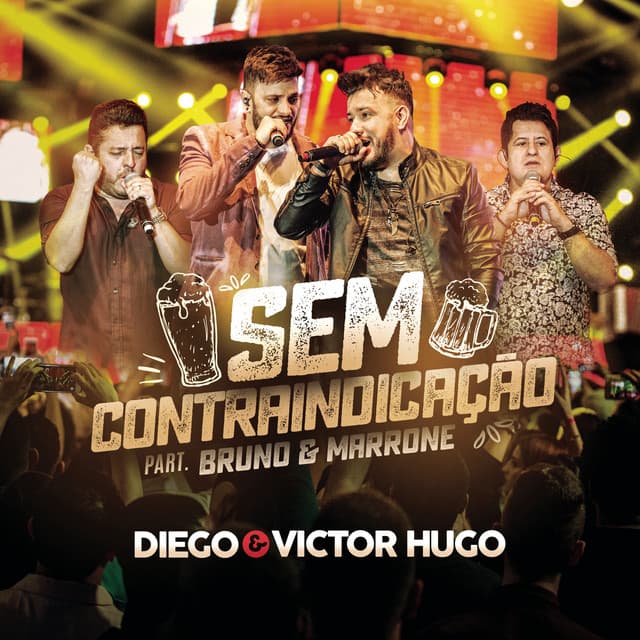 Sem Contraindicação (feat. Bruno & Marrone) - Ao Vivo
