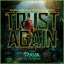 Trust Again - Inspired by "Raya and The Last Dragon"